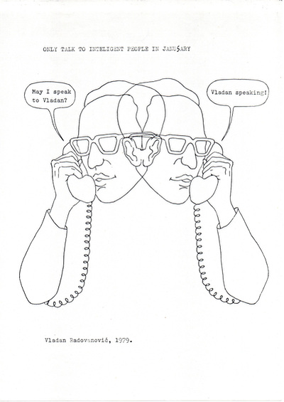 Only Talk to Intelligent People, Vladan Radovanović