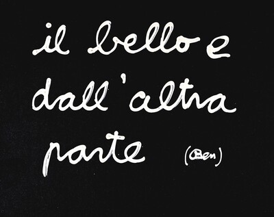 Il bello è dall’altra parte, Ben Vautier